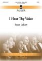 I Hear Thy Voice SATB choral sheet music cover